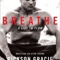 breathe rickson gracie book cover